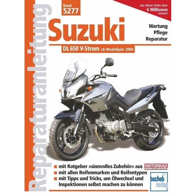 Reparaturanl.5277 Suzuki DL 650 V-Strom, Ratgeber von Franz J. Schermer