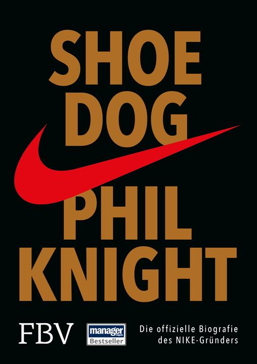 Produktbild Shoe Dog (Deutsch, Phil Knight, 2016)