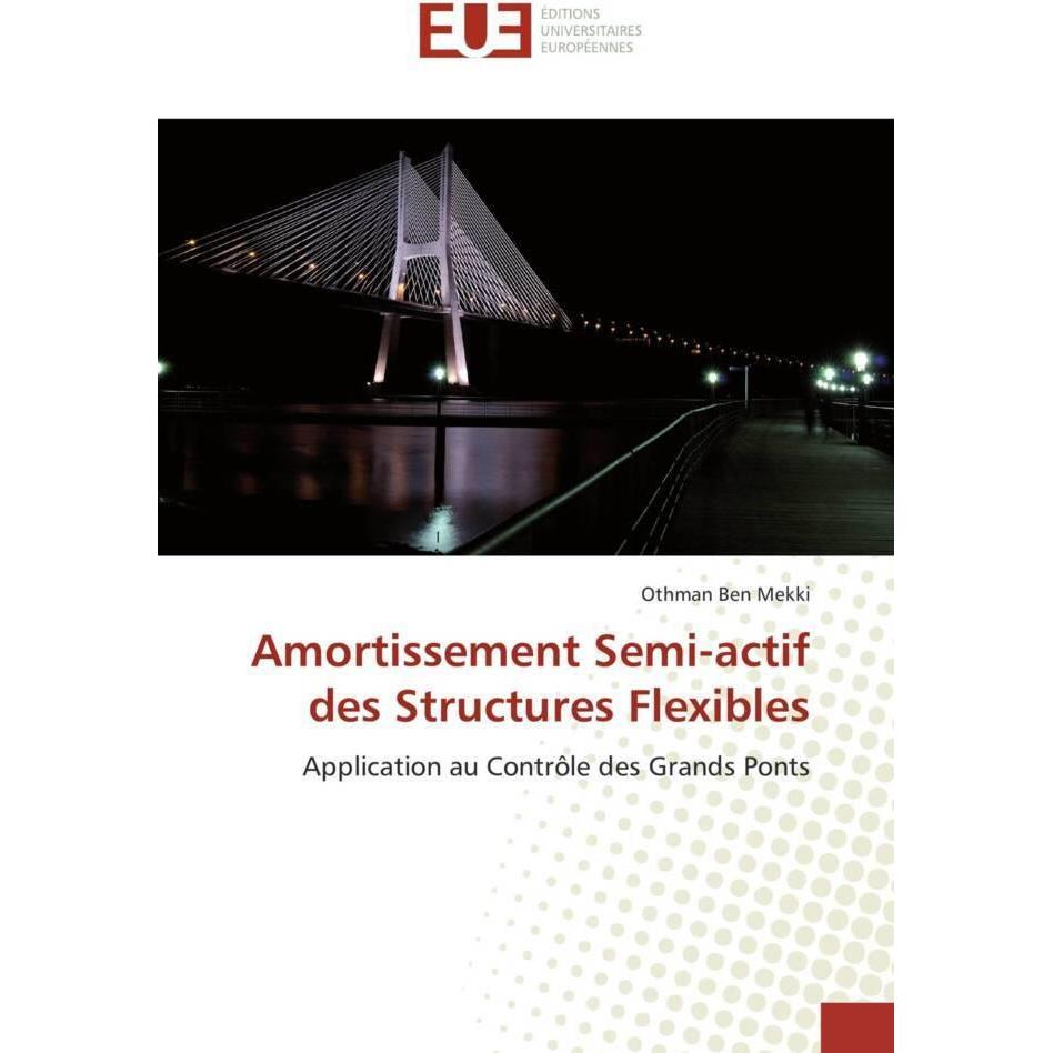 Amortissement Semi-actif des Structures Flexibles, Fachbücher