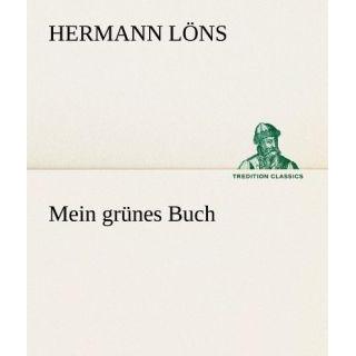 Mein grünes Buch, Belletristik von Hermann Löns