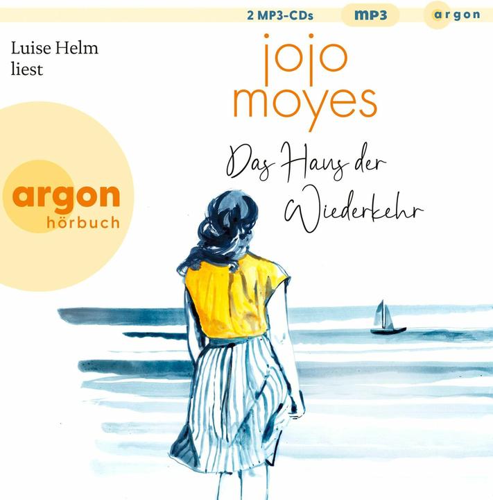 Das Haus der Wiederkehr (Jojo Moyes, Karolina Fell, Luise Helm, Deutsch)