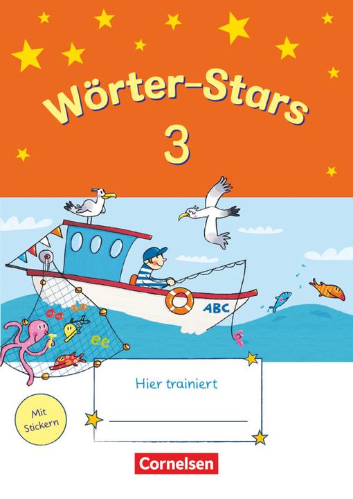 Produktbild Wörter-Stars 3. Schuljahr. Übungsheft mit Lösungen (Deutsch, Anja Wildemann, Dirk Menzel, Margret Kolbe, Mascha Kleinschmidt-Bräutigam, Sandra Duscher, 2013)