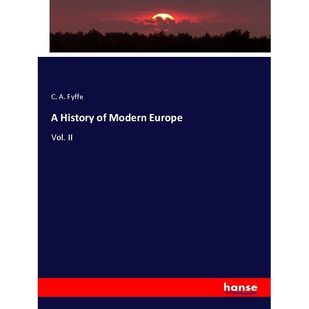 A History of Modern Europe, Fachbücher von C. A. Fyffe