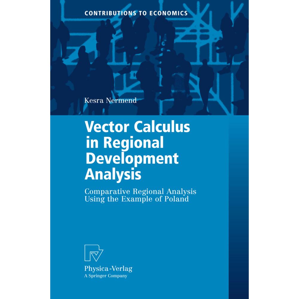 Vector Calculus in Regional Development Analysis, Fachbücher von Kesra Nermend
