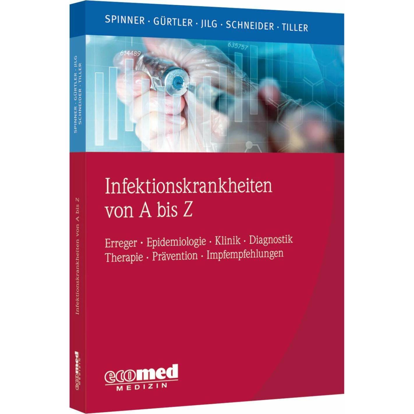 Infektionskrankheiten von A bis Z, Fachbücher von Friedrich W. Tiller, Wolfgang Jilg, Christoph Daniel Spinner, Lutz Gür...
