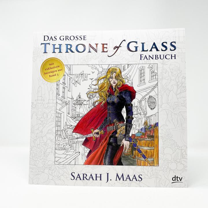 Produktbild Das grosse Throne of Glass-Fanbuch (Deutsch, Ilse Layer, Michaela Link, Sarah J. Maas, Tanja Ohlsen, 2017)