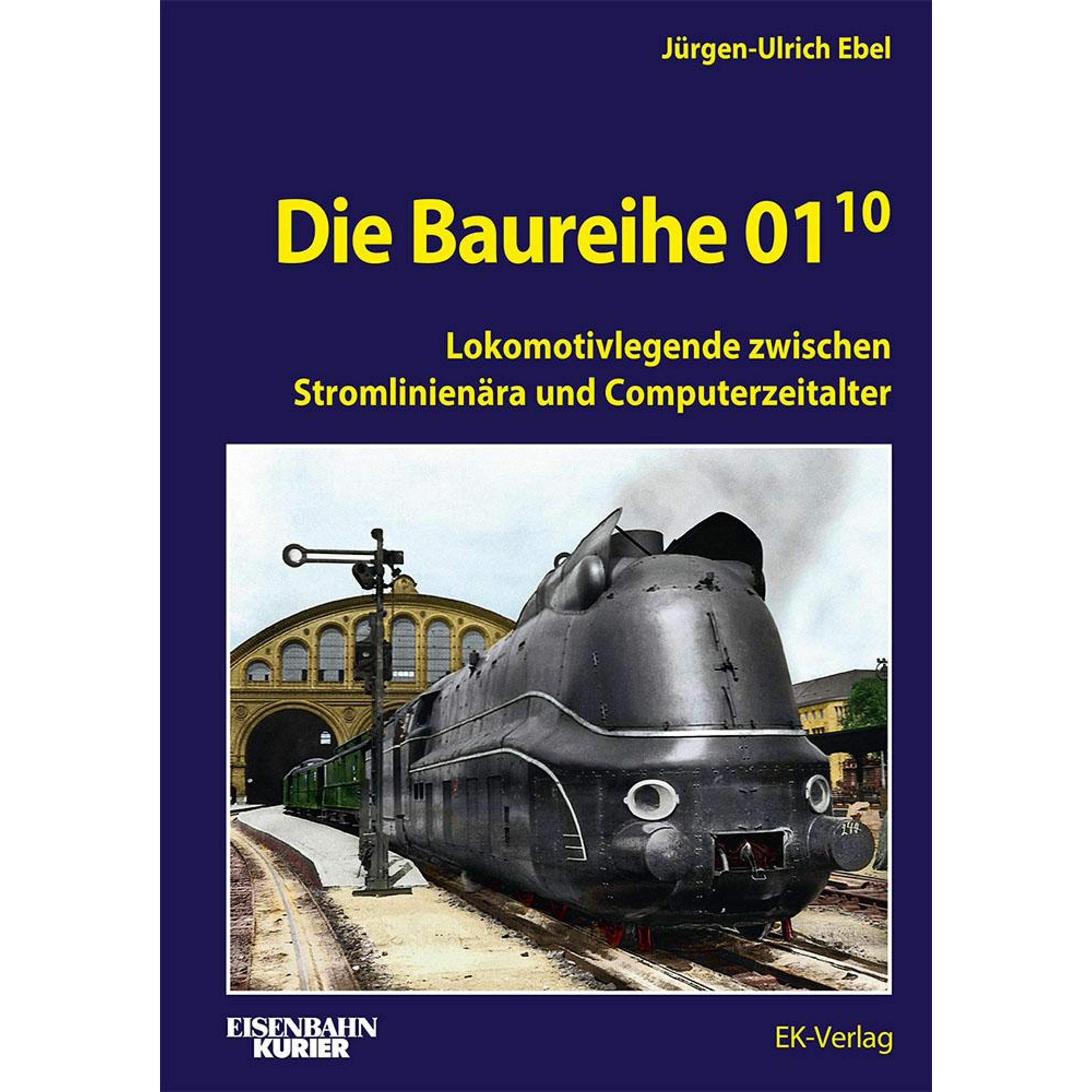 Die Baureihe 01.10, Ratgeber von Jürgen-Ulrich Ebel