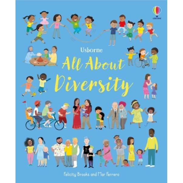 All About Diversity, Kinderbücher von Felicity Brooks, Mar Ferrero