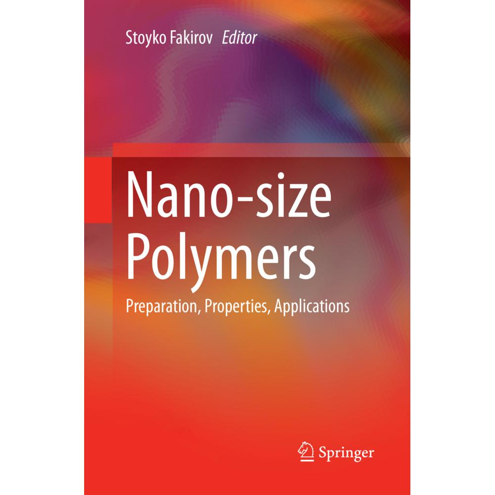 Nano-size Polymers, Fachbücher von Stoyko Fakirov