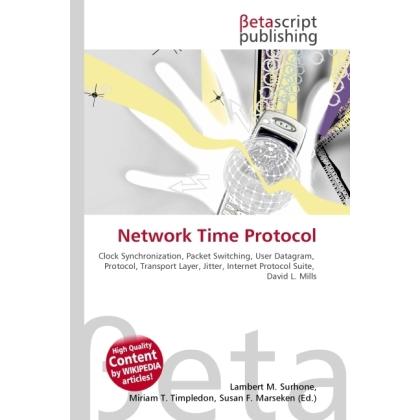 Network Time Protocol, Fachbücher von Lambert M. Surhone, Miriam T. Timpledon, Susan F. Marseken