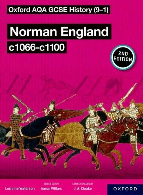 Actual product image Oxford AQA GCSE History (9-1): Norman England c1066-c1100 Student Book Second Edition (English, Lorraine Waterson, 2023)