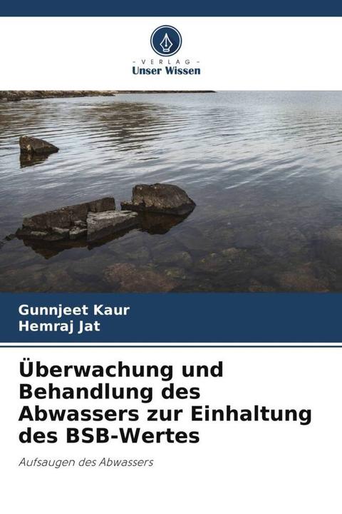 Actual product image Überwachung und Behandlung des Abwassers zur Einhaltung des BSB-Wertes (Gunnjeet Kaur, Hemraj Jat, 2023)