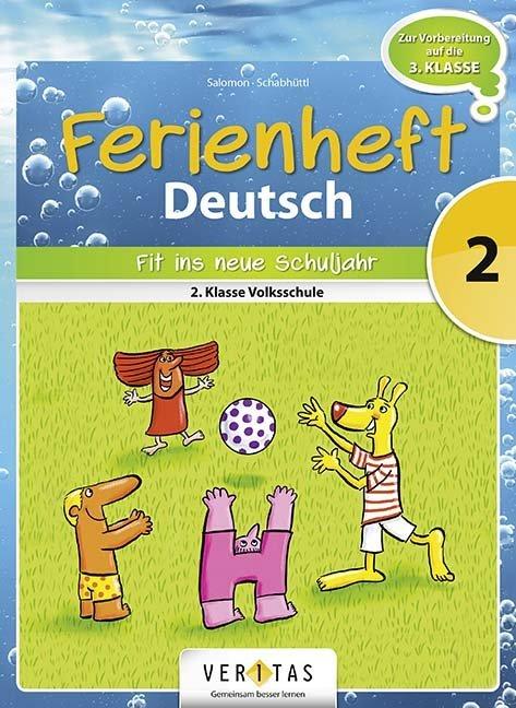 Ferienheft Deutsch 2. Volksschule (Deutsch, Jutta Schabhüttl, 2014)