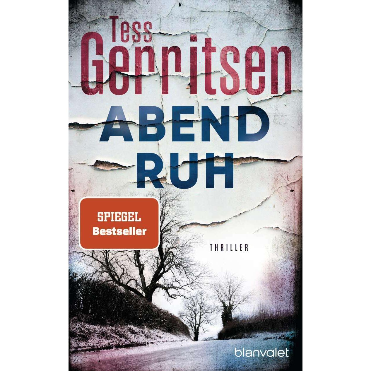 Abendruh, Belletristik von Tess Gerritsen