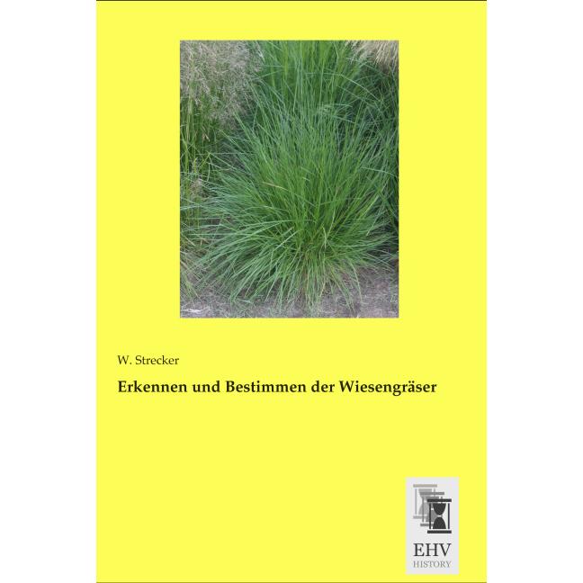 Erkennen und Bestimmen der Wiesengräser, Ratgeber