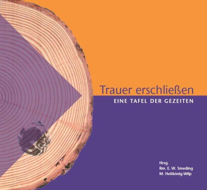 Produktbild Trauer erschliessen (Deutsch, Hiltrud Schrudde, Ruthmarijke Smeding, Margarete Heitkönig-Wilp, 2010)