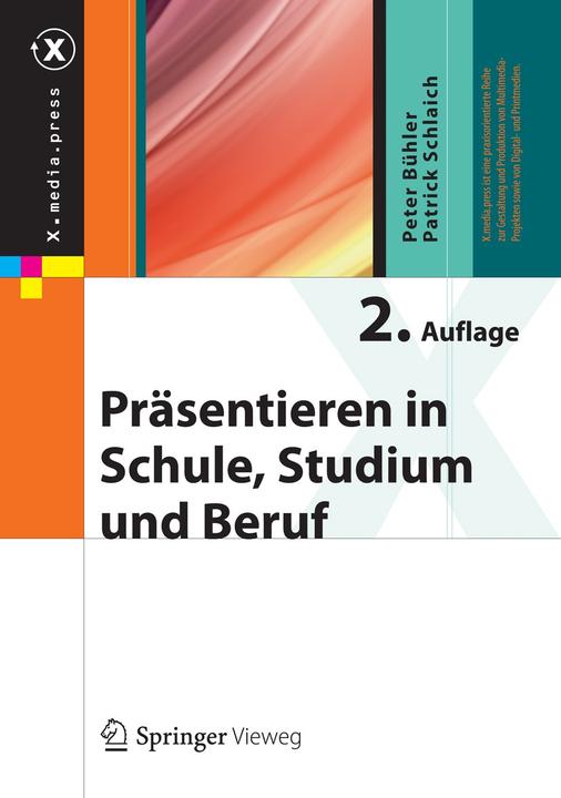 Energie-Label Präsentieren in Schule, Studium und Beruf (Deutsch, Patrick Schlaich, Peter Bühler, 2013)