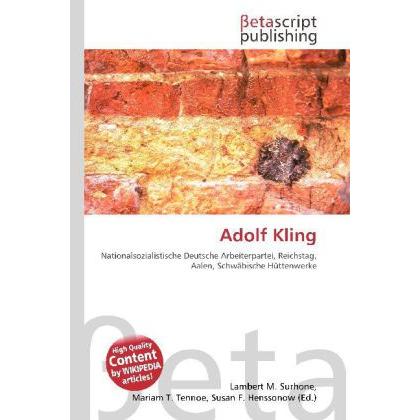 Thumbnail - Adolf Kling, Fachbücher von Mariam T. Tennoe, Lambert M. Surhone, Susan F. Henssonow