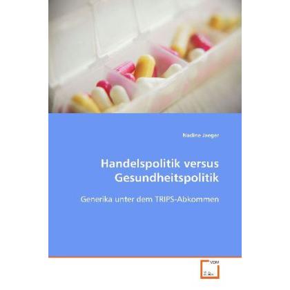 Handelspolitik versus Gesundheitspolitik, Fachbücher