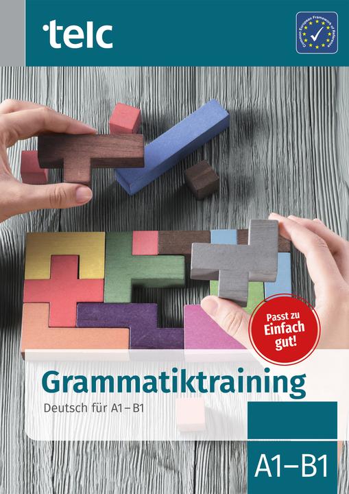 Produktbild Grammatiktraining Deutsch für A1-B1 (Deutsch, Ines Haelbig, Milena Angioni, 2017)