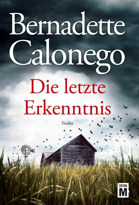 Produktbild Amazon Die letzte Erkenntnis (Deutsch, Bernadette Calonego, 2017)