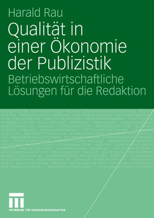 Produktbild Qualität in einer Ökonomie der Publizistik (Deutsch, Harald Rau, 2007)