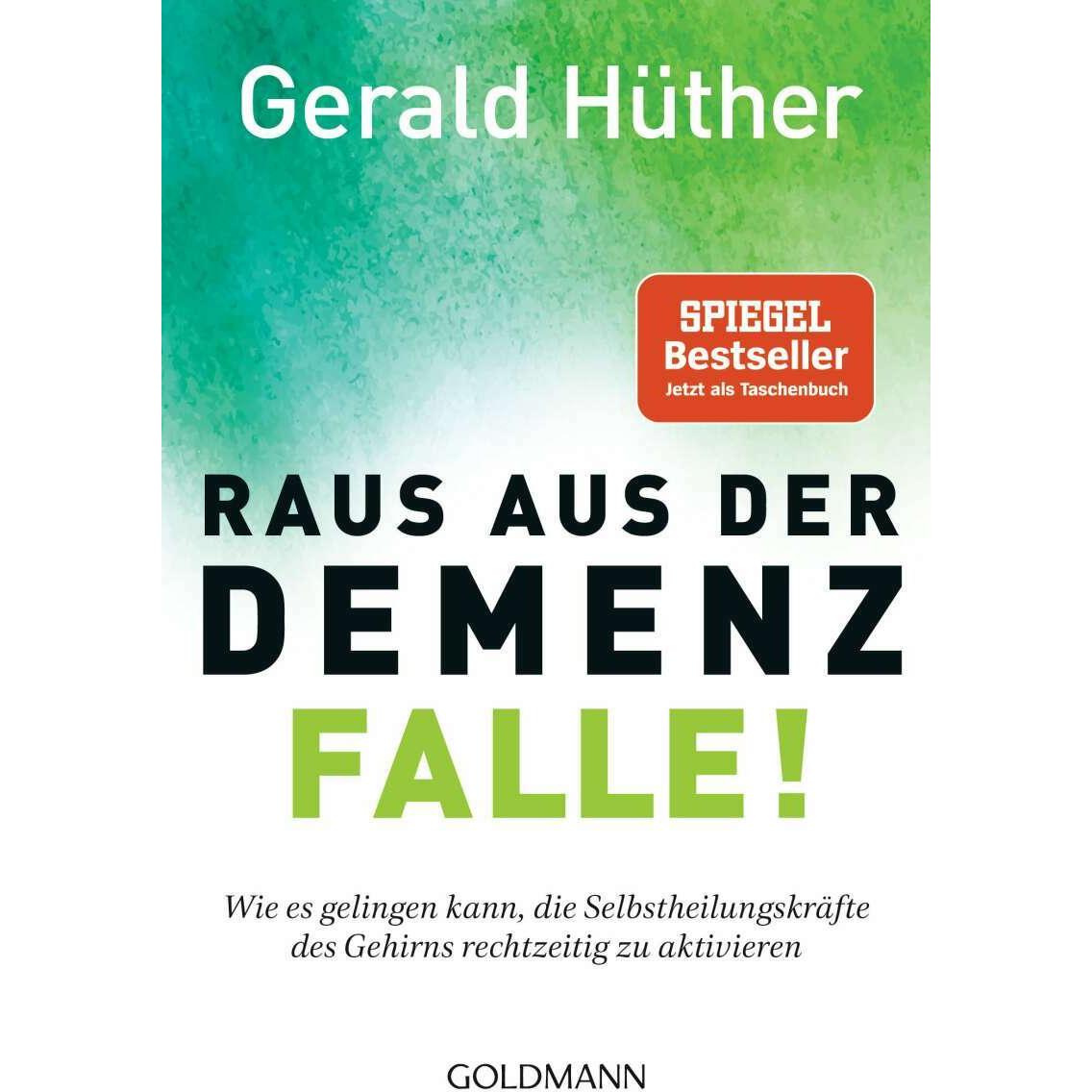 Raus aus der Demenz-Falle!, Fachbücher von Gerald Hüther