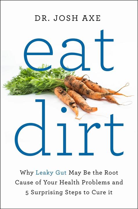 Image du produit Eat Dirt (Anglais, Dr. Josh Axe, Josh Axe, 2016)
