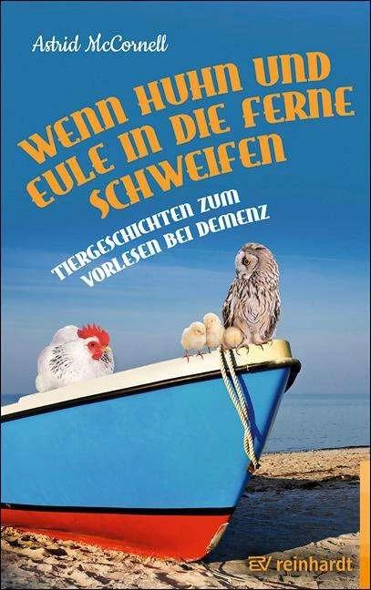 Produktbild Wenn Huhn und Eule in die Ferne schweifen (Deutsch, Astrid Mccornell, 2015)