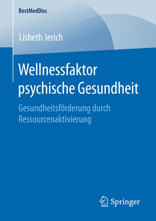 Produktbild Wellnessfaktor psychische Gesundheit (Deutsch, Lisbeth Jerich, 2016)