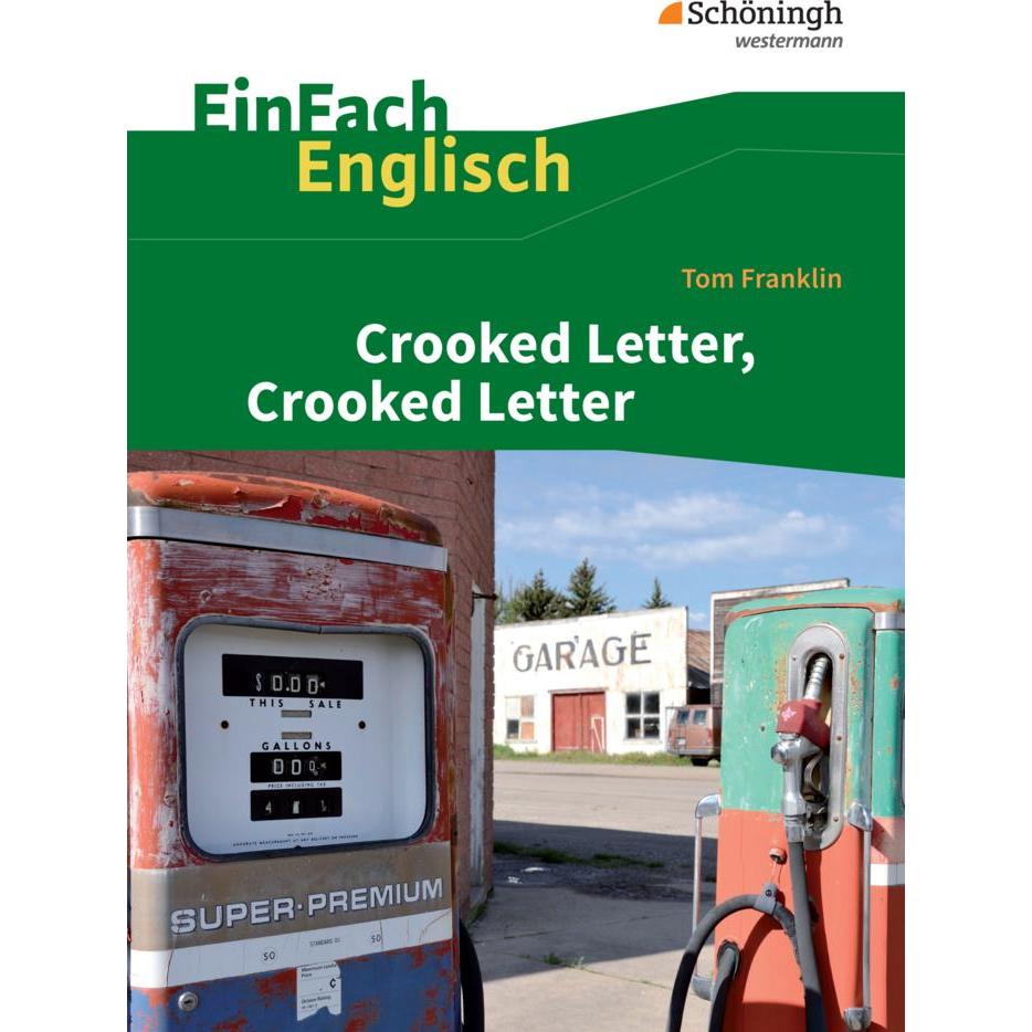 Tom Franklin: Crooked Letter, Crooked Letter, Schulbücher von Tom Franklin