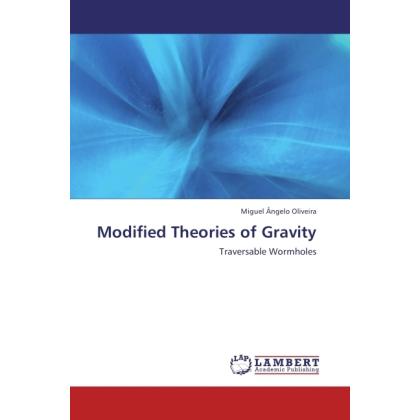 Modified Theories of Gravity, Fachbücher von Miguel Ângelo Oliveira
