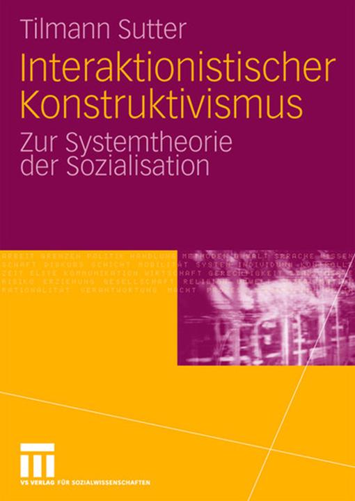 Produktbild Interaktionistischer Konstruktivismus (Deutsch, Tilmann Sutter, 2009)