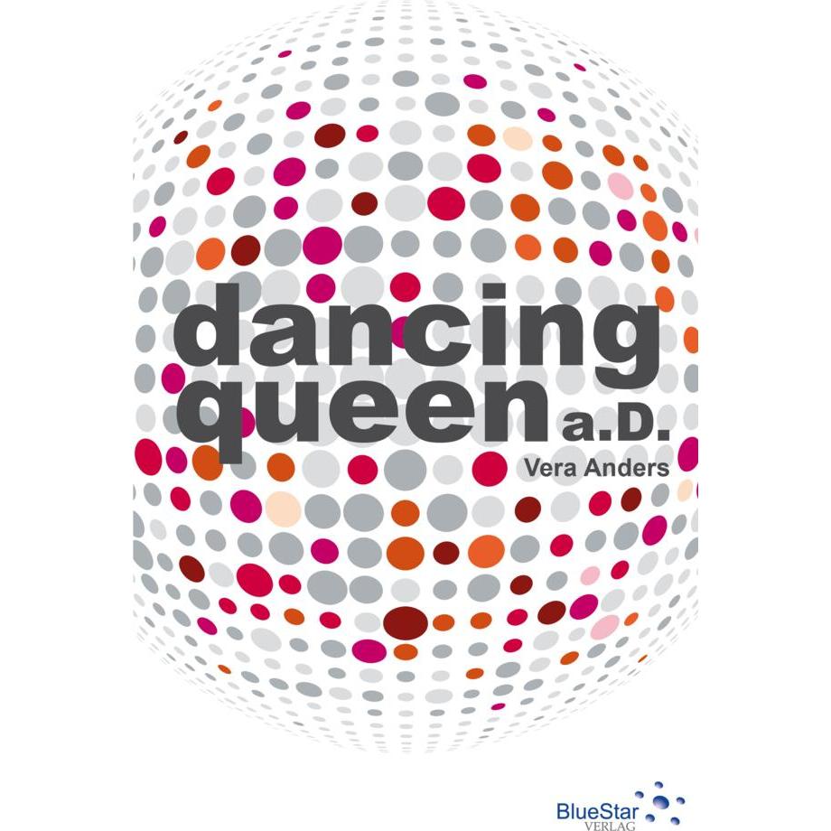 Anders:Dancing Queen a. D., Ratgeber von Vera Anders