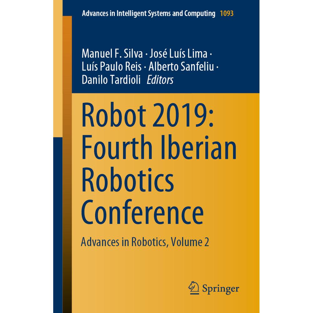 Robot 2019: Fourth Iberian Robotics Conference, Fachbücher von Manuel F. Silva, Alberto Sanfeliu, Luís Paulo Reis, Danil...