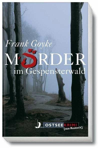 Produktbild Mörder im Gespensterwald (Deutsch, Frank Goyke, 2012)