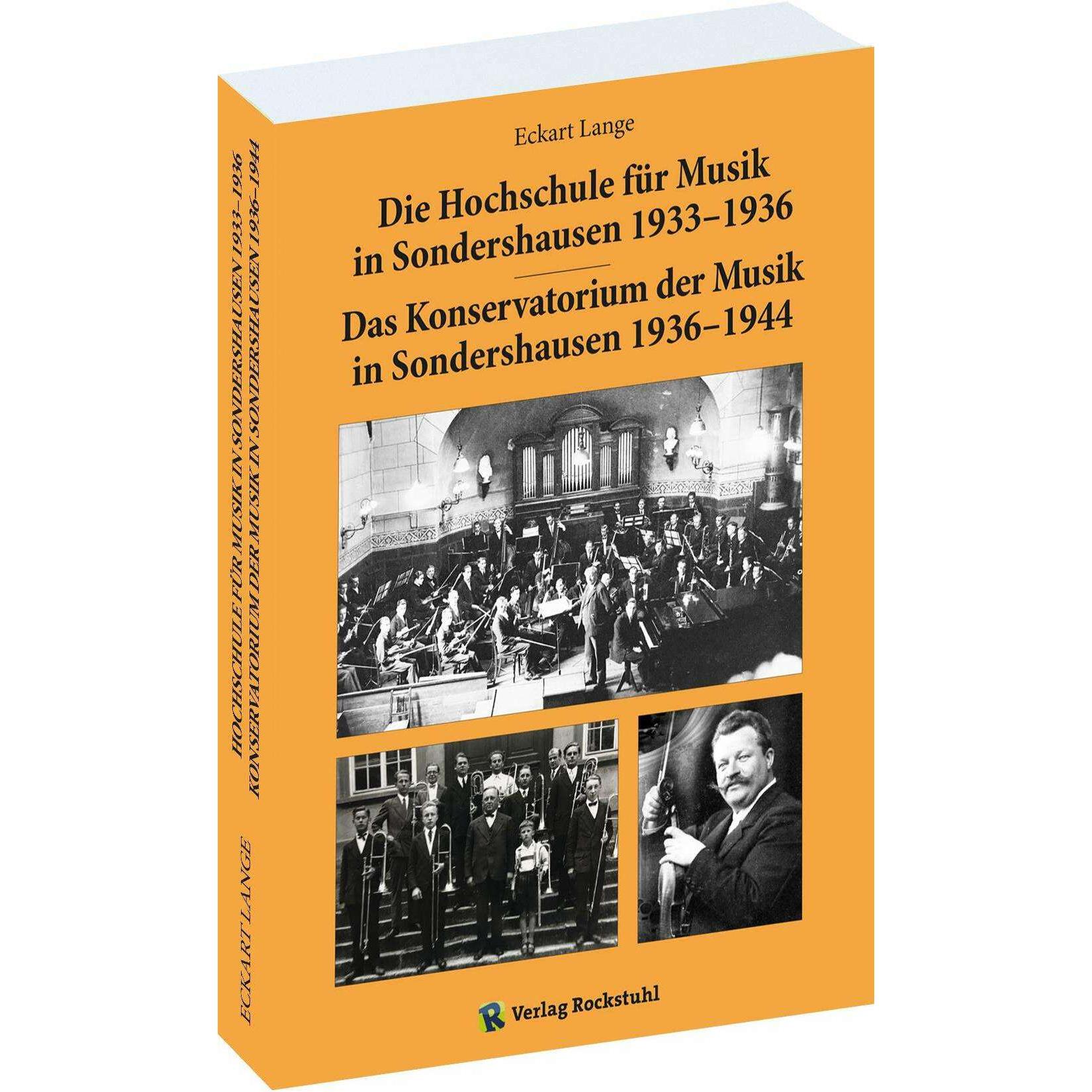 Die Hochschule für Musik in Sondershausen 1933-1936, Sachbücher von Eckart Lange