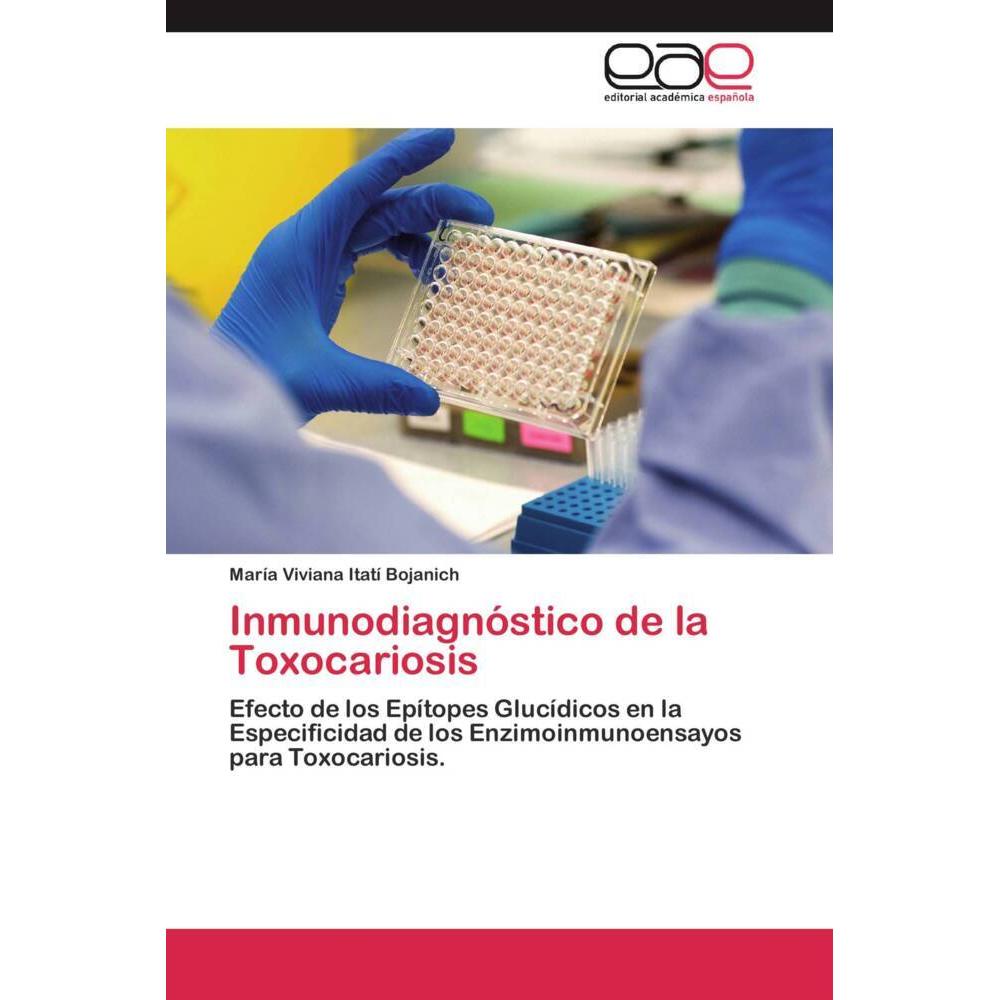 Inmunodiagnóstico de la Toxocariosis, Fachbücher von María Viviana Itatí Bojanich