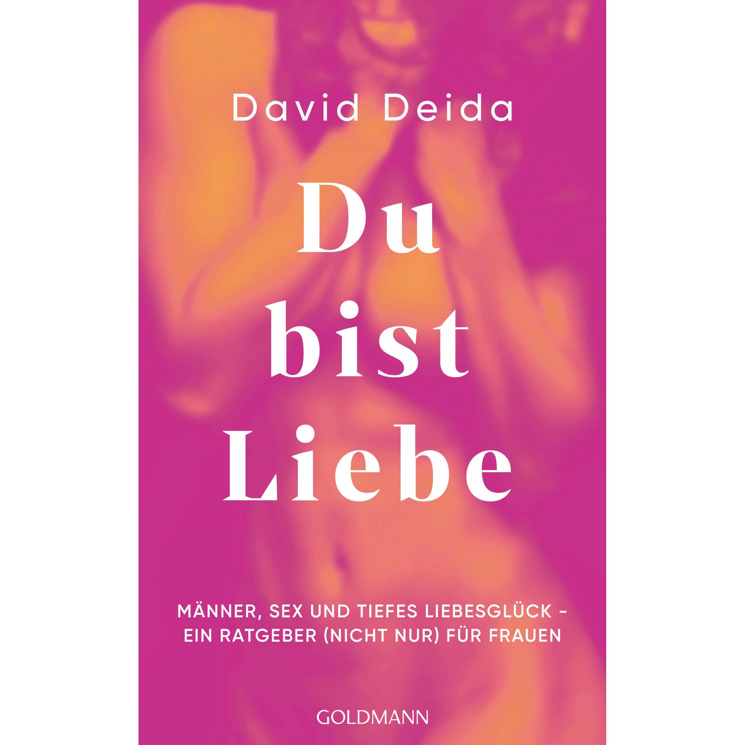 Du bist Liebe, Ratgeber von David Deida