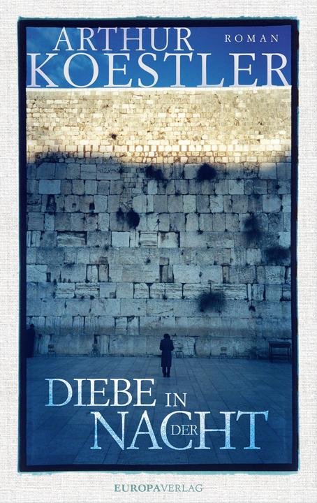 Produktbild Diebe in der Nacht (Deutsch, Arthur Koestler, 2016)