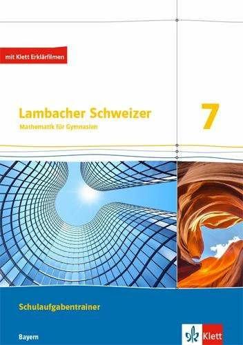 Actual product image Lambacher Schweizer Mathematik 7. Schulaufgabentrainer. Schülerheft mit Lösungen Klasse 7. Ausg (German, 2020)
