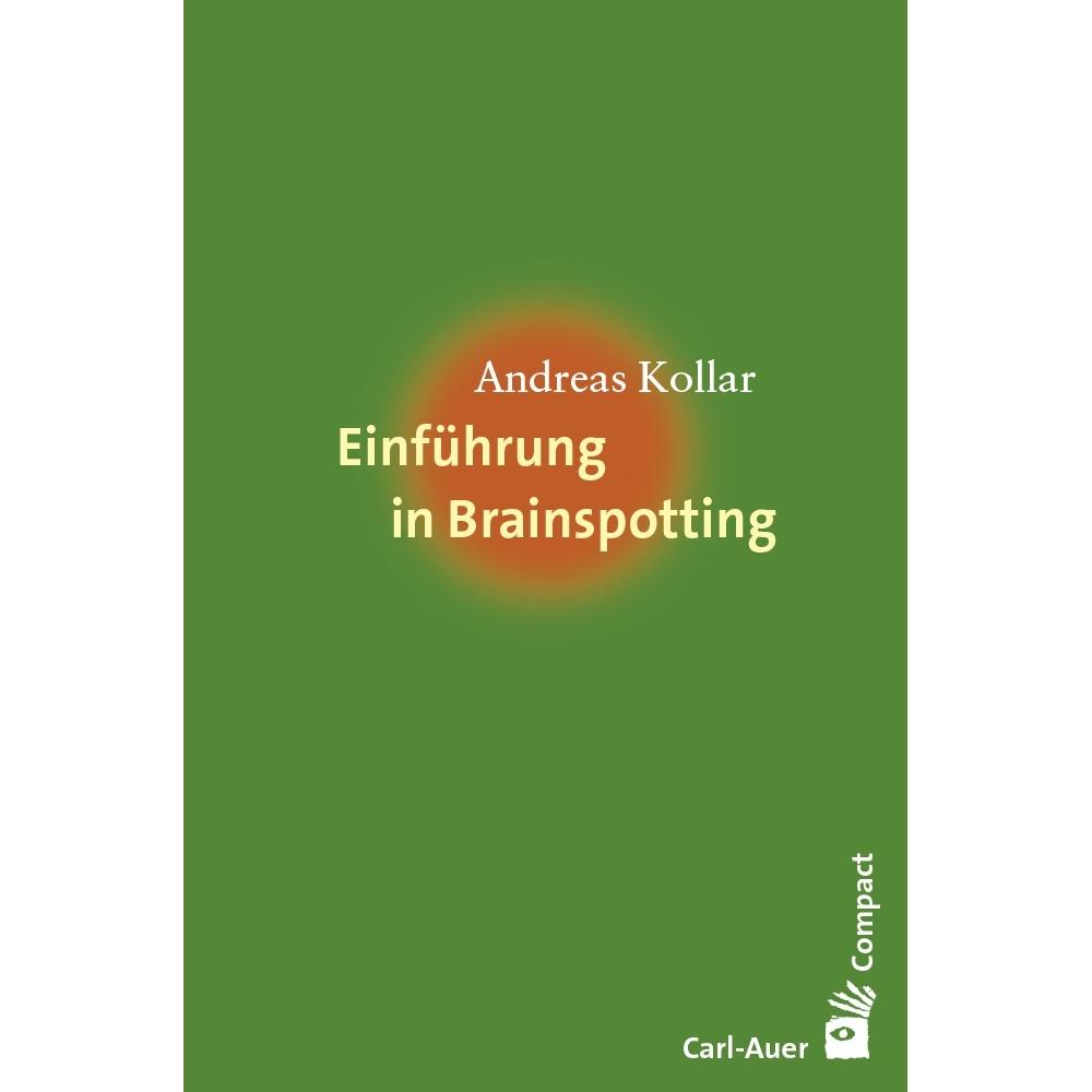 Thumbnail - Einführung in Brainspotting, Fachbücher von Andreas Kollar