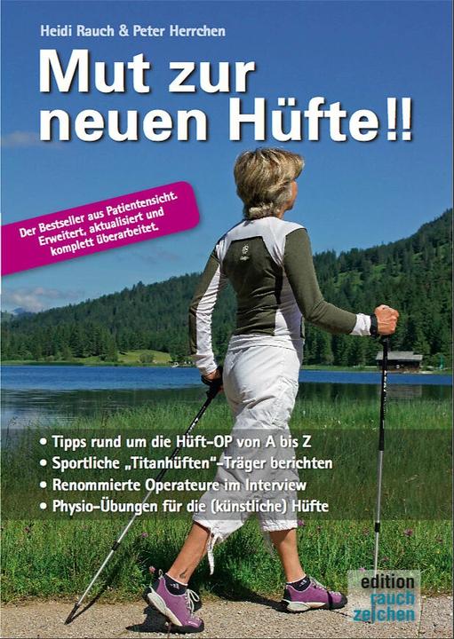 Produktbild Mut zur neuen Hüfte!! - Neuauflage (Deutsch, Heidi Rauch, Peter Herrchen, 2018)