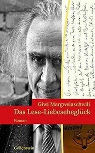Produktbild Das Lese-Liebeseheglück (Deutsch, Giwi Margwelaschwili, 2017)