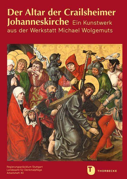 Produktbild Der Altar der Crailsheimer Johanneskirche (Deutsch, Helga Steiger, 2020)