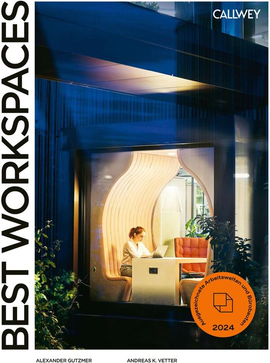 Best Workspaces 2024 (Deutsch, Alexander Gutzmer, Andreas K. Vetter, 2024)