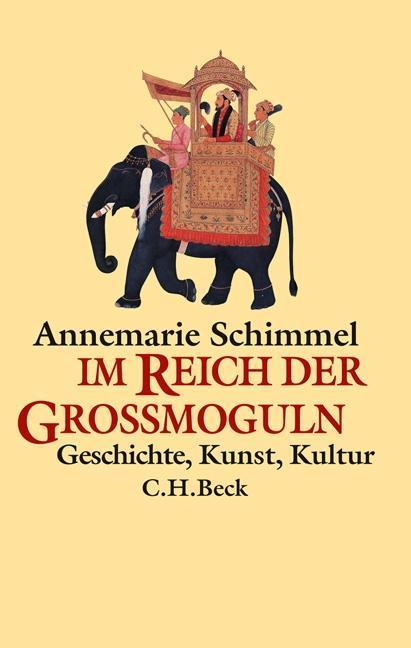 Produktbild Im Reich der Grossmoguln (Deutsch, Annemarie Schimmel, 2012)
