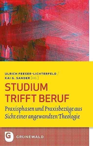 Produktbild Studium trifft Beruf (Deutsch, Ulrich Sander Feeser-Lichterfeld, 2018)