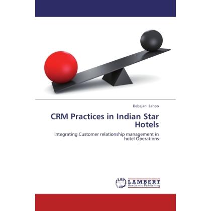 CRM Practices in Indian Star Hotels, Fachbücher