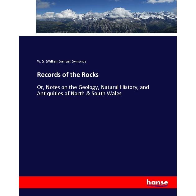 Records of the Rocks, Fachbücher von William Samuel Symonds